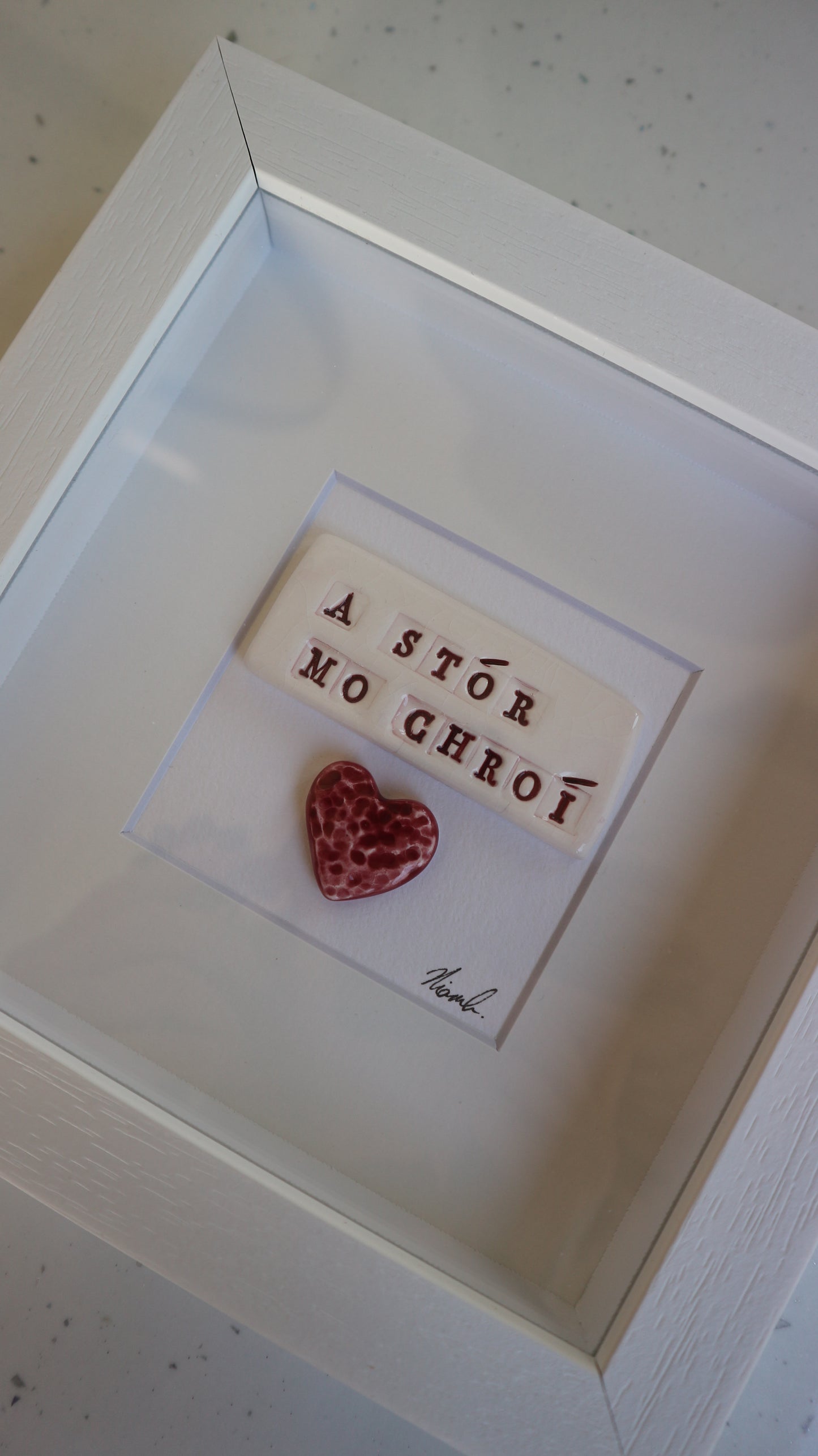 Framed Porcelain - A Stór mo Chroí